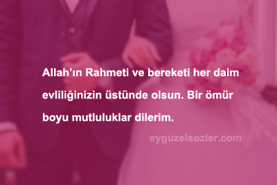 Yeni Evlenen Çiftlere Güzel Sözler