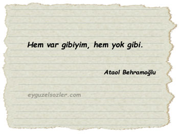 Ataol Behramoğlu Sözleri