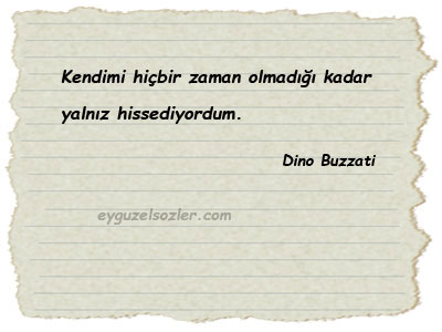 Dino Buzzati Sözleri