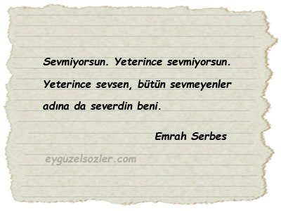 Emrah Serbes Sözleri