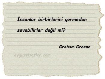 Graham Greene Sözleri